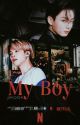 My Boy (Jikook  18) by JeonBeattrizz