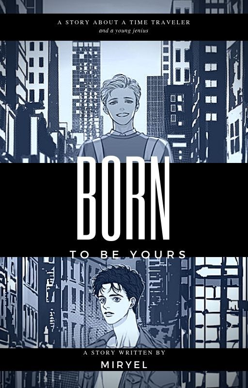 Born To Be Yours - Starker [Young Tony x Peter] (ENG) by miryel