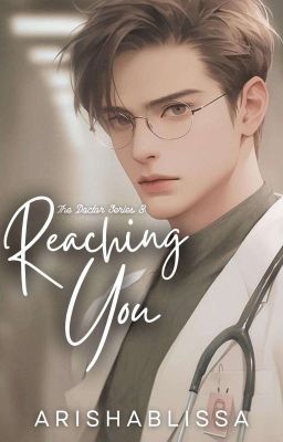 The Doctor Series 3: Reaching You cover