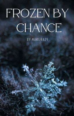 Frozen By Chance (Completed) cover