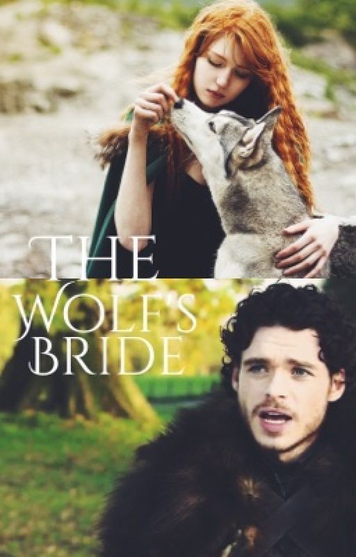 The Wolf's Bride (completed) by astarkofwinterfell