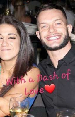 Finn Bálor and Bayley ~ With a Dash of Love cover