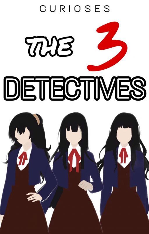 The 3 Detectives by CURIOSES