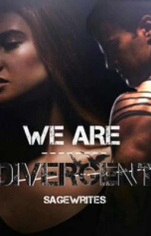 We Are Divergent by SageWrites