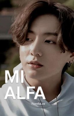 MY ALFA | TAEKOOK | OMEGAVERSE  cover