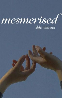 mesmerised | blake richardson  cover