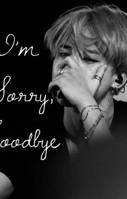 I'm Sorry, Goodbye cover