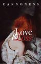 Love & Loss by cannoness