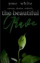 the beautiful grave (book II) by PMC-White