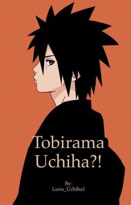 Tobirama Uchiha?! cover