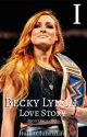 Becky Lynch Love (Becky Lynch × OC) BOOK 1* [COMPLETED] by BulletClubFoLife