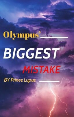 Olympus' Biggest Mistake cover