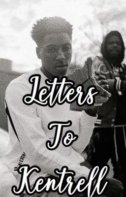 ' Letters to Kentrell ' [ NBA Youngboy ] cover