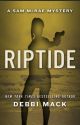 Riptide (Sam McRae Mystery #3) by DebbiMack