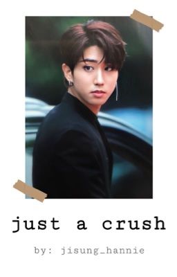 just a crush • han jisung  cover