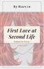 First Love at Second Life ( HAKUOKI FANFIC)