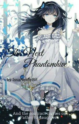 The Next Phantomhive 《♡Sebastian x Reader♡》 cover