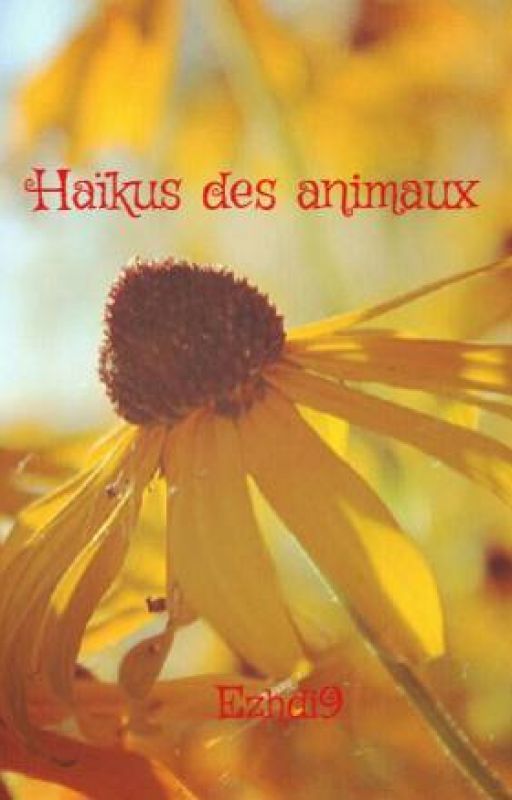 Haïkus des animaux by Ezhdi9