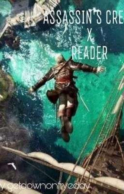 Assassin's Creed x Reader by getdownonfryeday