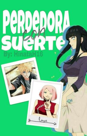 Perdedora Con Suerte by HinataH16