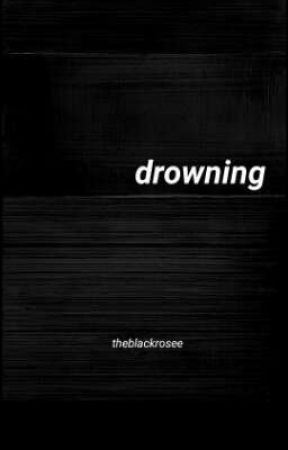 drowning by theblackrosee