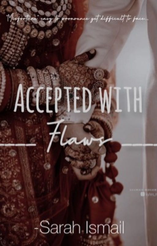 Accepted With Flaws   by MintLeafinBlackTea