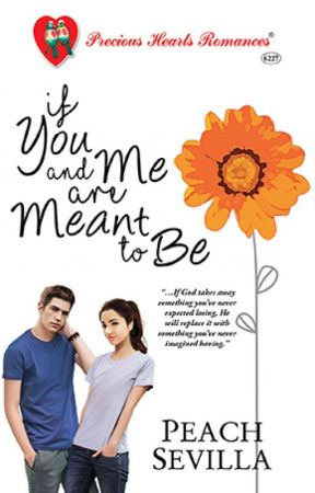 If You And Me Are Meant To Be - Published under PHR by rieannpeach