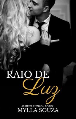 Raio De Luz - Série Di Rienzo Livro 1 cover