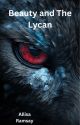 Beauty and The Lycan by DarkRven