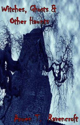 Witches, Ghosts & Other Haunts cover