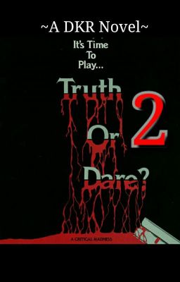 Truth Or Dare 2 {Completed} cover