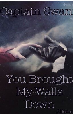 Captain Swan: You Brought My Walls Down cover