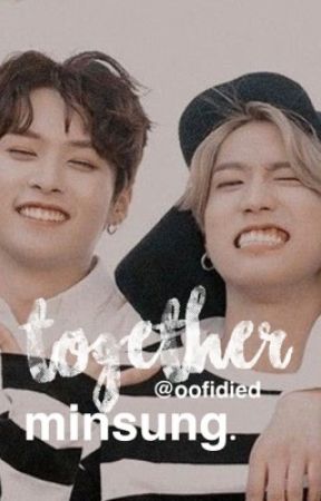 Together // Minsung  by oofidied