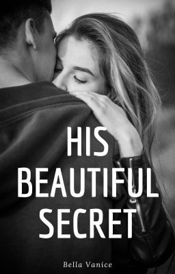 HIS BEAUTIFUL SECRET (completed) cover