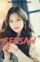 Seesaw [KYN-MYG]✔ by Nvrland_