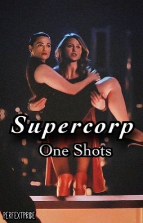 Supercorp One Shots by perfextpride