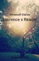 |Our Story| Laurence x Reader by Spotted_Frog