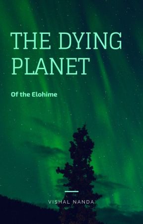 The Dying Planet of the Elohime by vishal-nanda