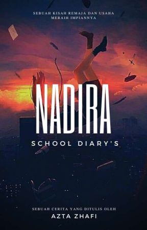 Nadira School Diary's by Azta_zhafi