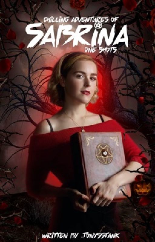 Spellbound →  The Chilling Adventures of Sabrina One Shots by scoopsahoey