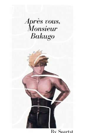 Après vous, Monsieur Bakugo by soartst