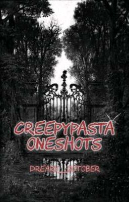 Creepypasta Oneshots (Completed) cover