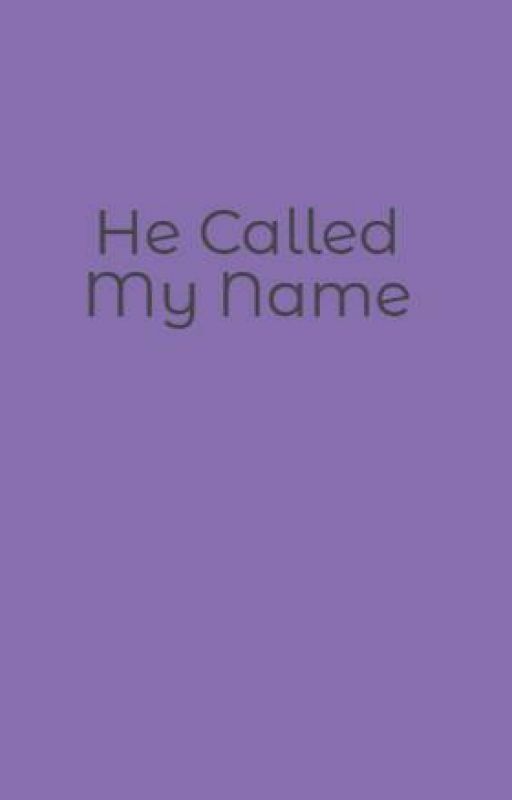 He Called My Name by TropChop