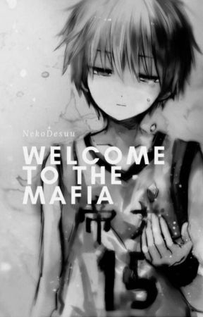 Welcome To The Mafia! {Hiatus} by NKC_writes