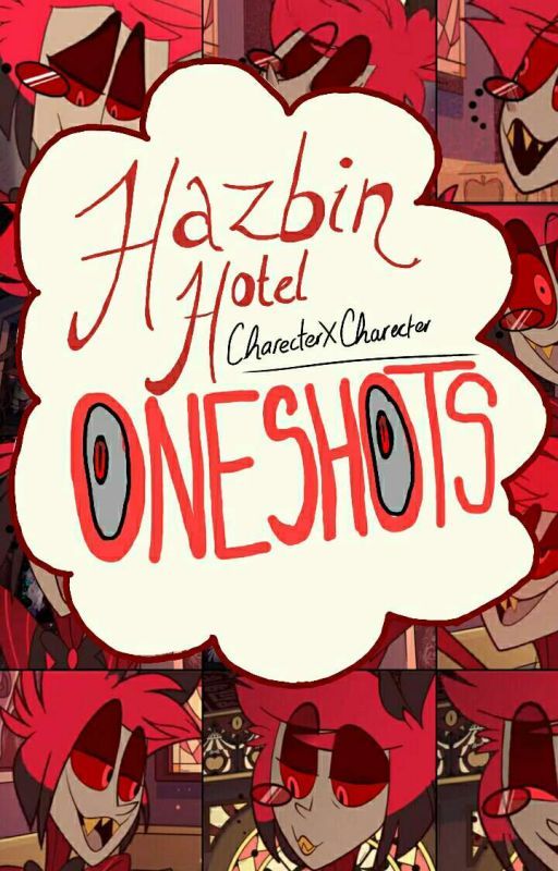 HAZBIN HOTEL ONESHOTS (OPEN FOR REQUESTS) by NoticeTheChange