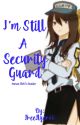 FNAF2 I'm Still A Security Guard ( Sequal ) by FreeFlyer68