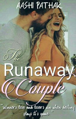 The Runaway Couple! (Complete✔) cover