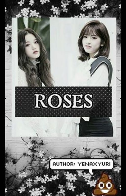 ROSES -Annyeongz (Ahn Yujin and Jang Wonyoung)- IZ*ONE - [ONE SHOT] by yenaxyuri