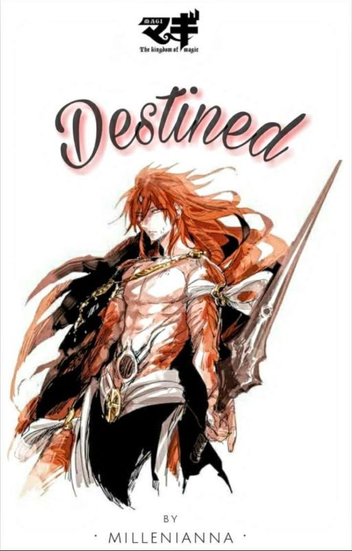 Destined by Millenianna