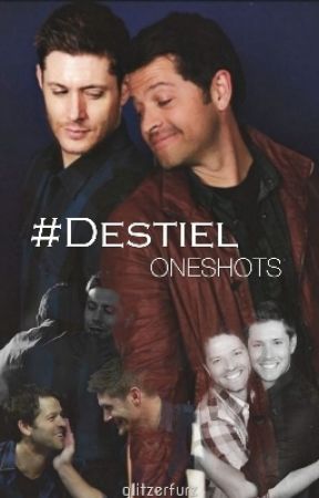 Destiel Oneshots (Deu/Eng) by glitzerfurz